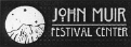 John Muir Festival Center