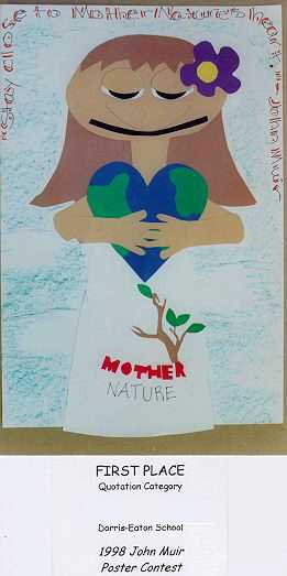 First Place Quotation Category John Muir Poster Contest 1998