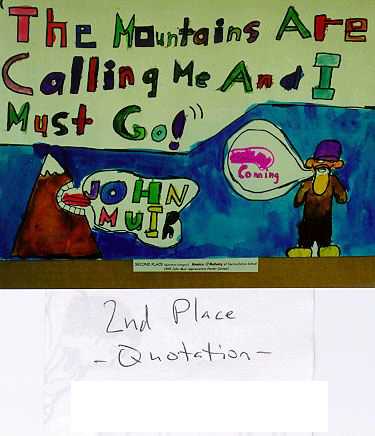 Second Place Quotation Category 1999 John Muir Poster Contest 1999